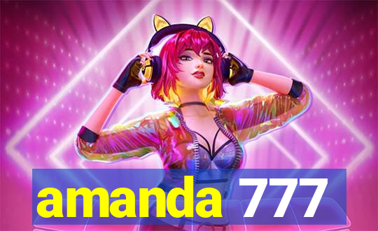 amanda 777